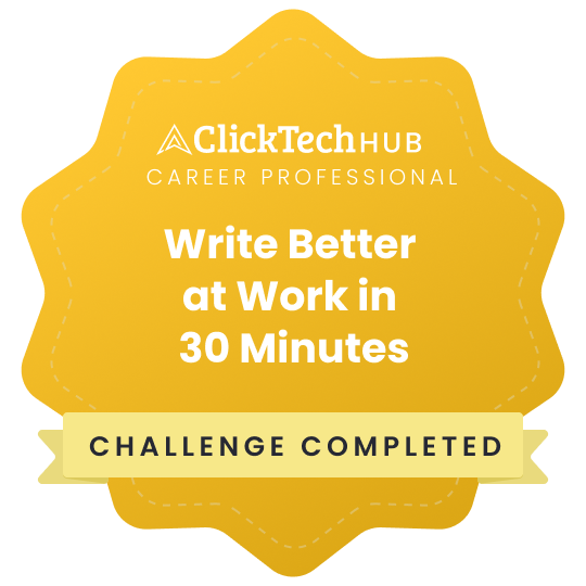 Write Better at Work in 30 Minutes